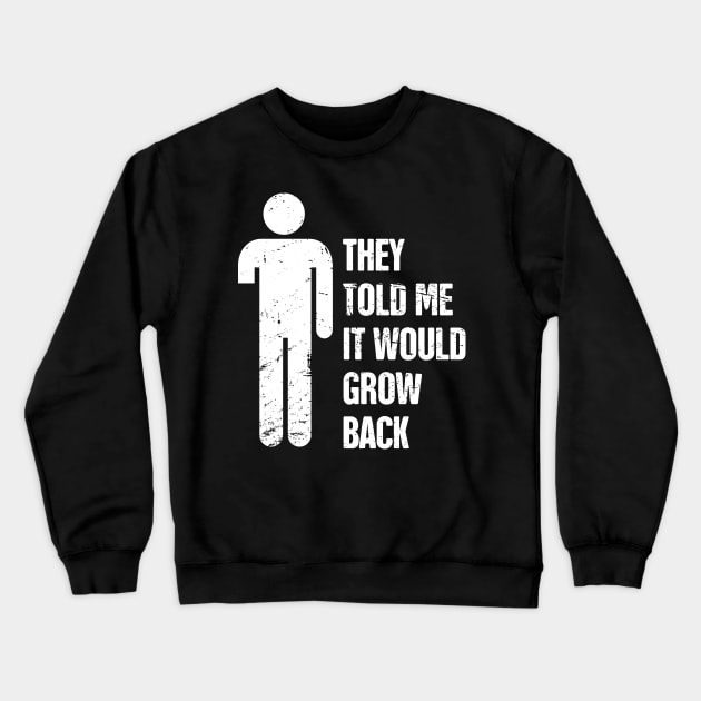 Funny Amputated Missing Arm Amputee Gift Crewneck Sweatshirt by MeatMan